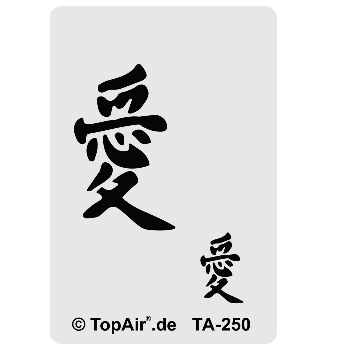 Schablone TA250 - Kanji Liebe